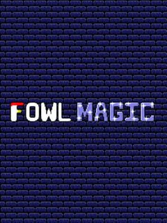 Fowl Magic