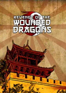 Revenge of the Wounded Dragons