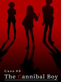 Case 00: The Cannibal Boy