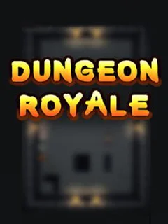 Dungeon Royale