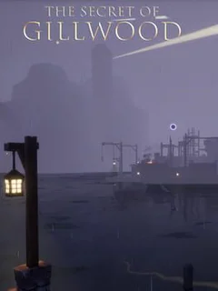 The Secret of Gillwood