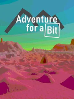 Adventure for a Bit