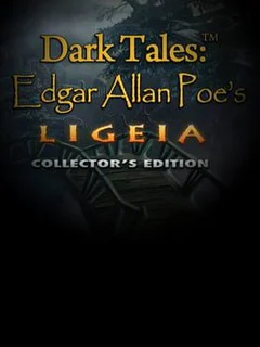 Dark Tales: Edgar Allan Poe's Ligeia - Collector's Edition