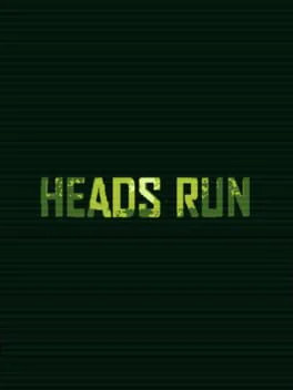 Heads Run