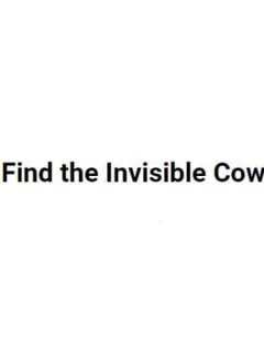 Find the Invisible Cow