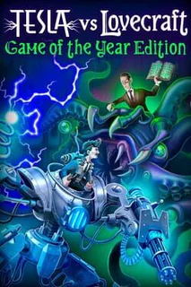 Tesla vs Lovecraft: Game of the Year Edition
