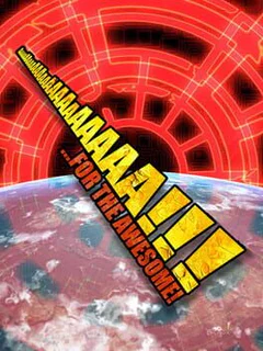 AaaaaAAaaaAAAaaAAAAaAAAAA!!!: For the Awesome
