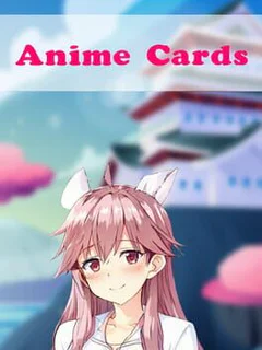 Anime Cards