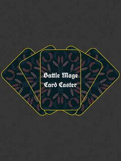 Battle Mage : Card Caster