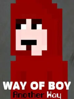 Way of Boy: Another Way