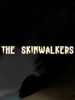 The Skinwalkers