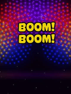Boom! Boom!