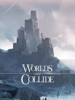 Worlds Collide