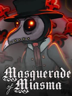Masquerade of Miasma