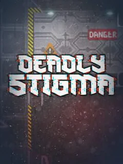 Deadly Stigma