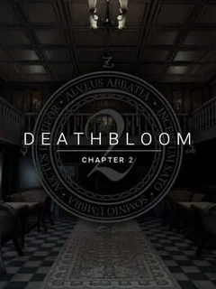 Deathbloom: Chapter 2