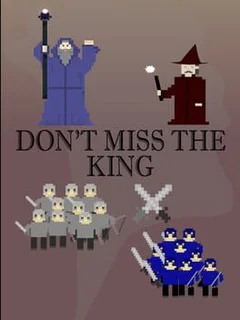 Don't Miss the King
