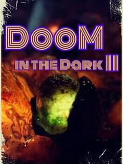 DooM in the Dark 2