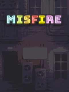 Misfire