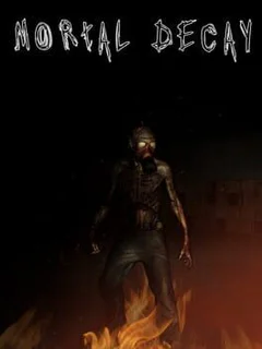 Mortal Decay