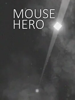 Mouse Hero