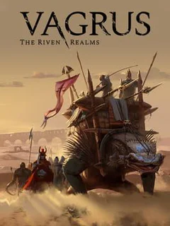 Vagrus: The Riven Realms