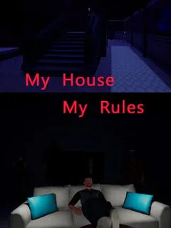 My House My Rules