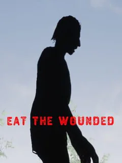 Eat the Wounded