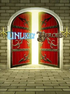 Unlikely Heroes