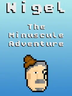 Nigel: The Minuscule Adventure