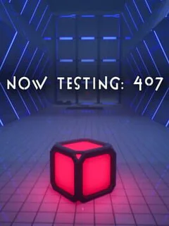 Now Testing: 407