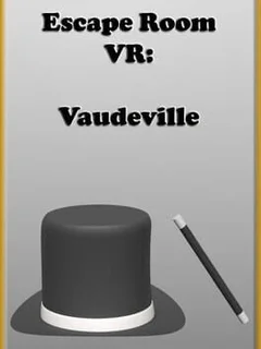 Escape Room VR: Vaudeville