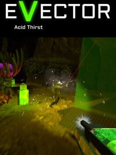 Evector: Acid Thirst