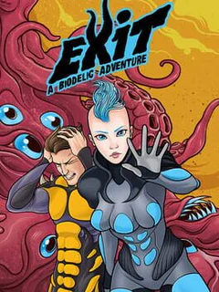 Exit: A Biodelic Adventure