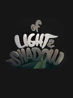 Of Light & Shadow