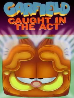 Garfield: Caught in the Act cover