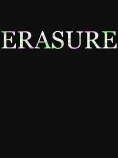 Erasure