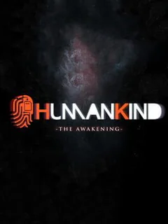 HumanKind: The Awakening