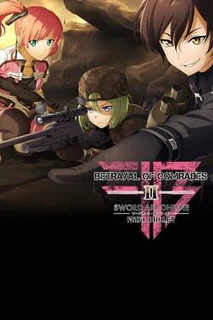 Sword Art Online: Fatal Bullet - Betrayal of Comrades
