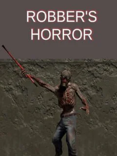 Robber's Horror