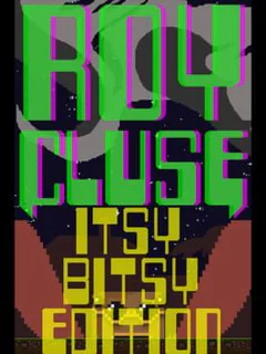 Roy Cluse: Itsy-Bitsy Edition
