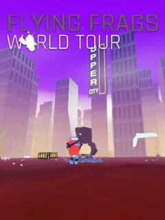Flying Frags World Tour