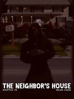 Scriptum VR: The Neighbor's House Escape Room