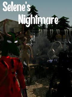 Selene's Nightmare