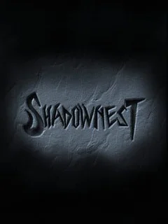 Shadownest