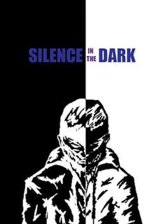 Silence in the Dark