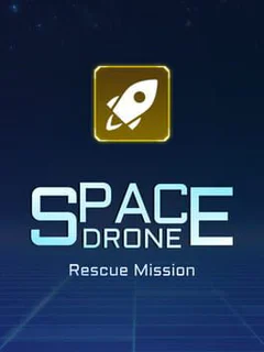 Space Drone: Rescue Mission