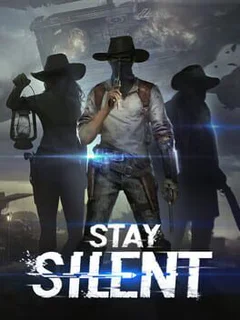Stay Silent