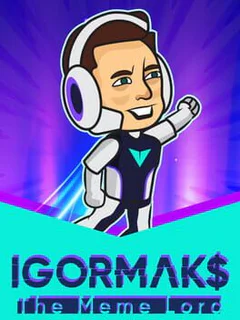 Igor Maks: The Meme Lord