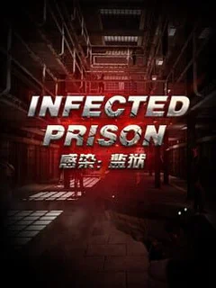 Infected Prison